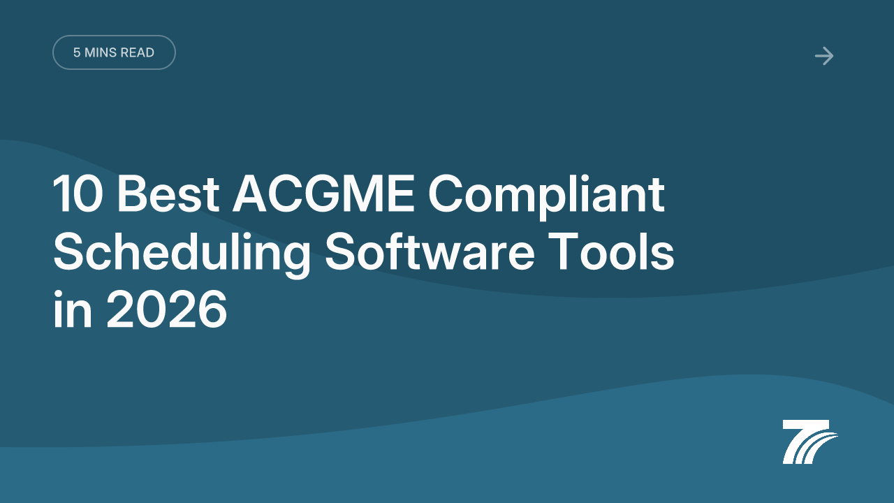 10 Best ACGME Compliant Scheduling Software Tools in 2026