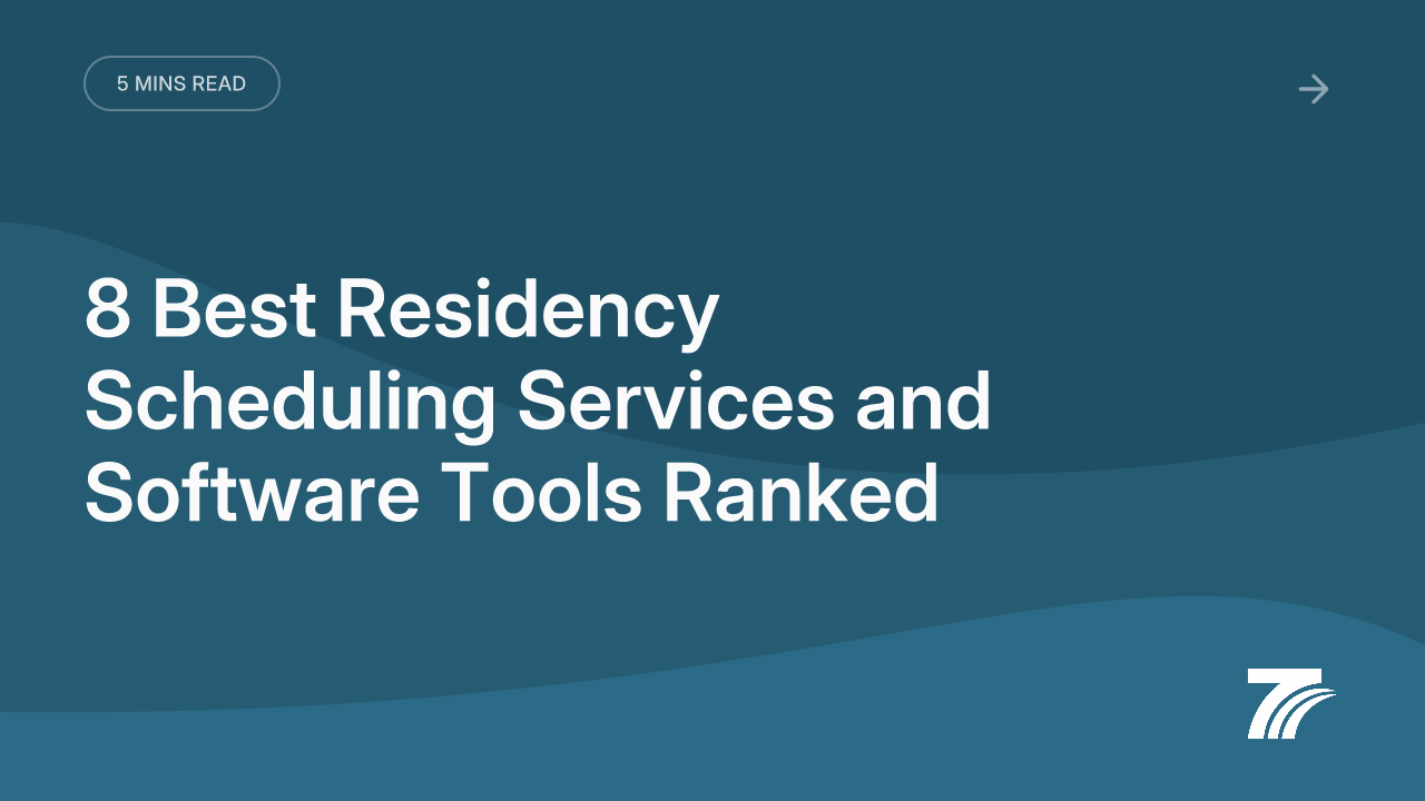 8 Best Residency Scheduling Services and Software Tools Ranked
