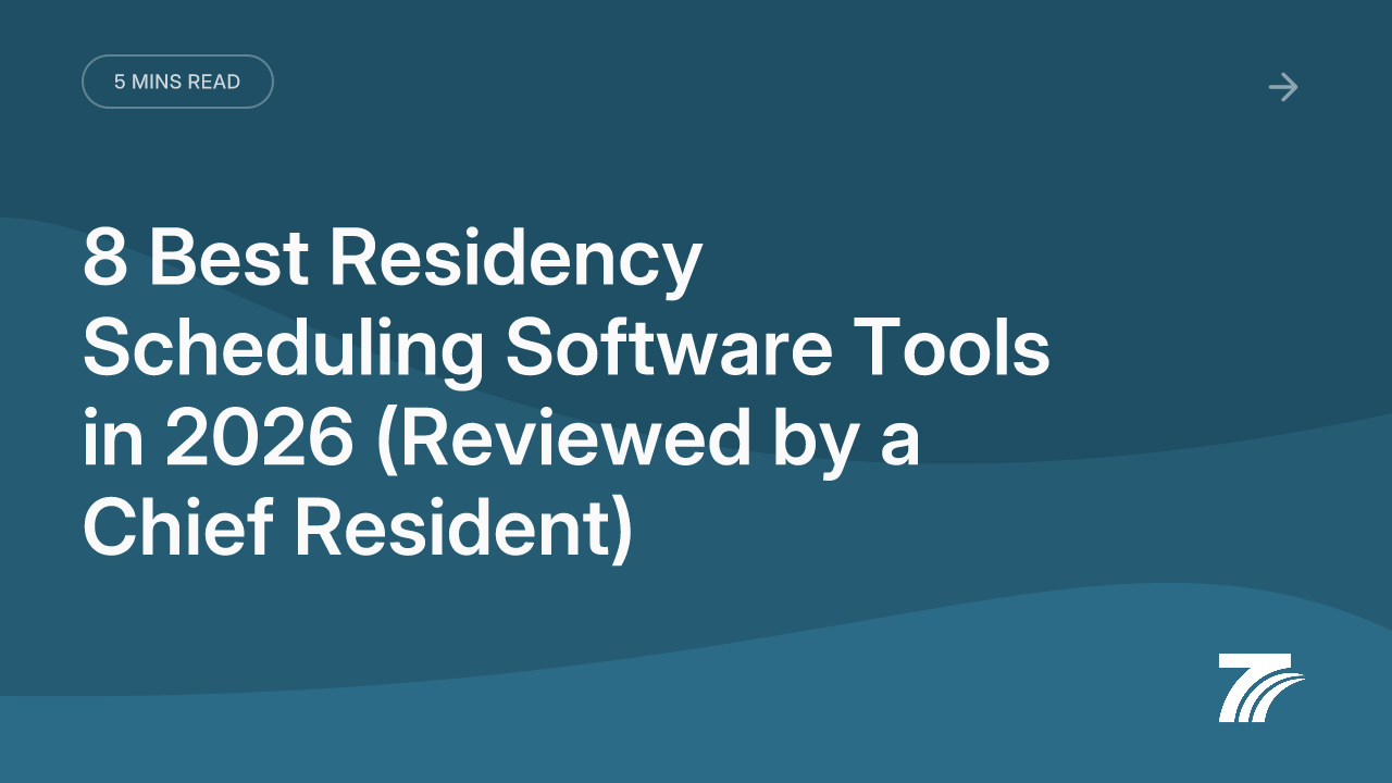 8 Best Residency Scheduling Software Tools in 2026 (Reviewed by a Chief Resident)