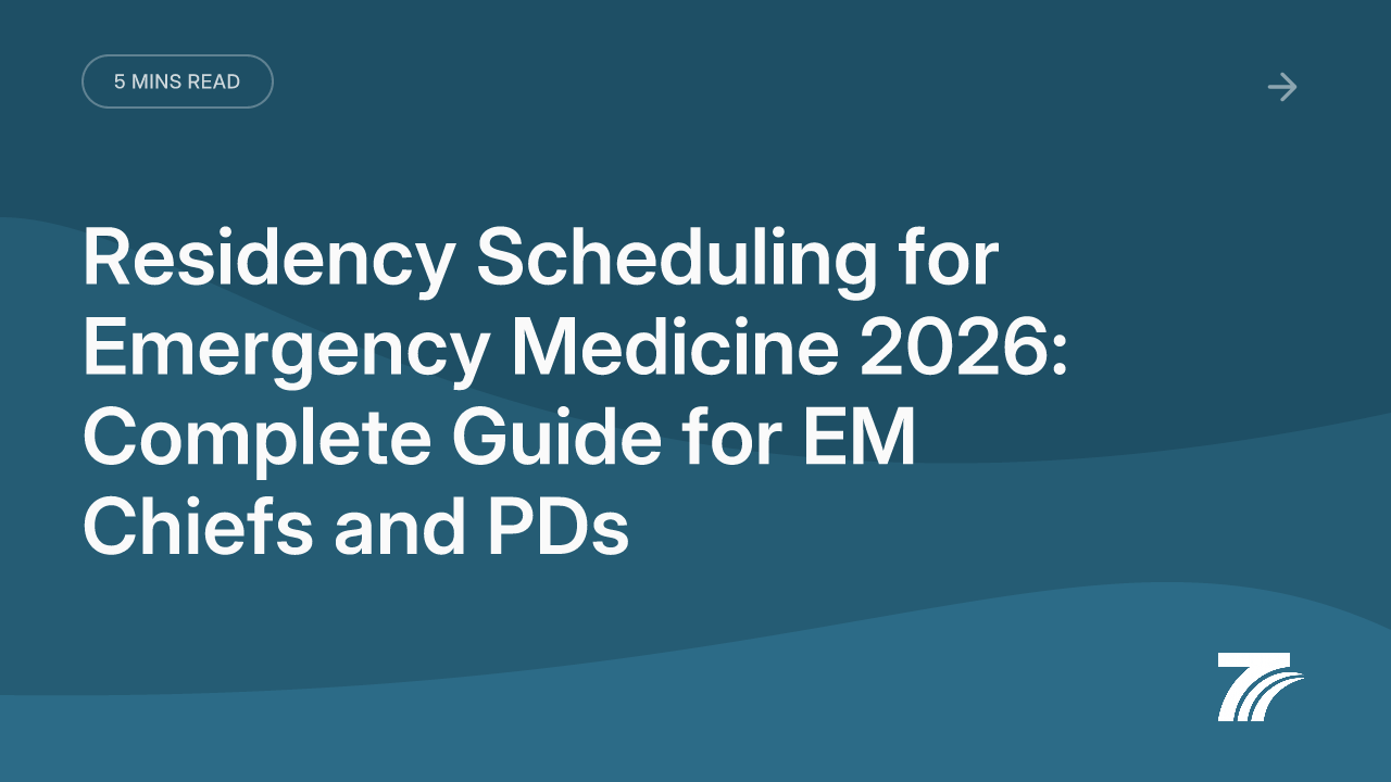 Residency Scheduling for Emergency Medicine 2026: Complete Guide for EM Chiefs and PDs