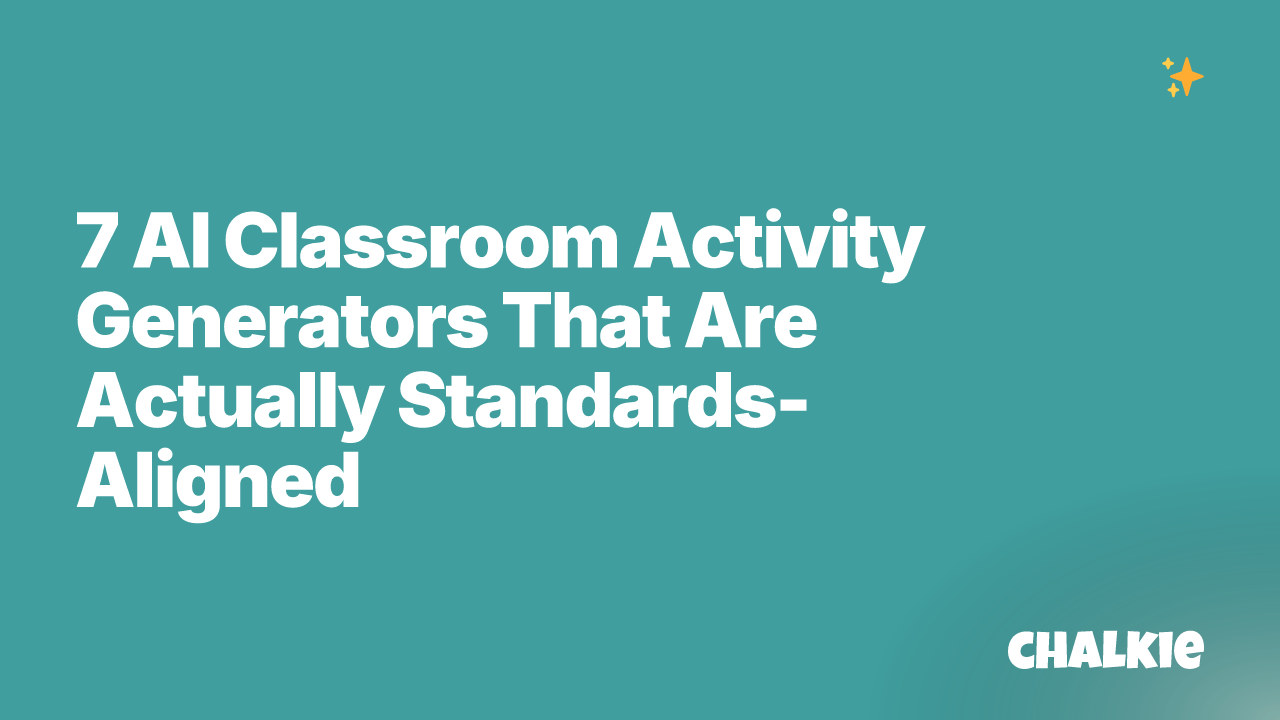 7 AI Classroom Activity Generators That Are Actually Standards-Aligned
