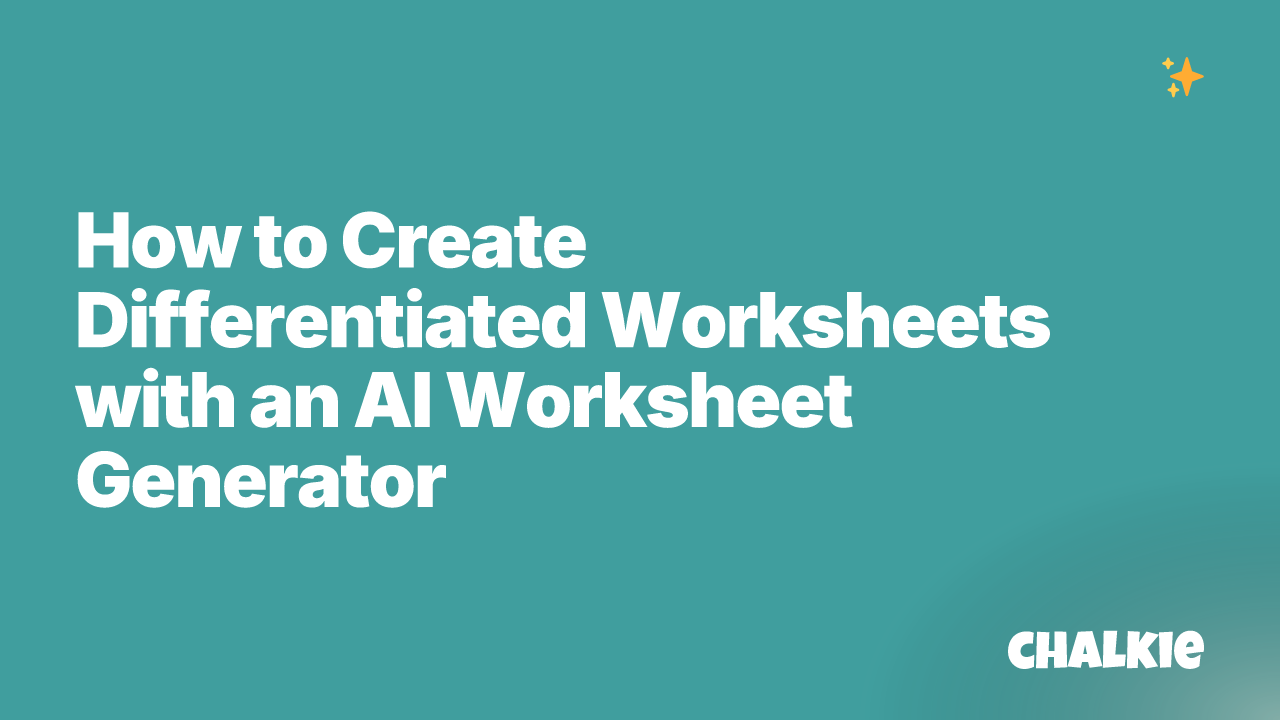 How to Create Differentiated Worksheets with an AI Worksheet Generator