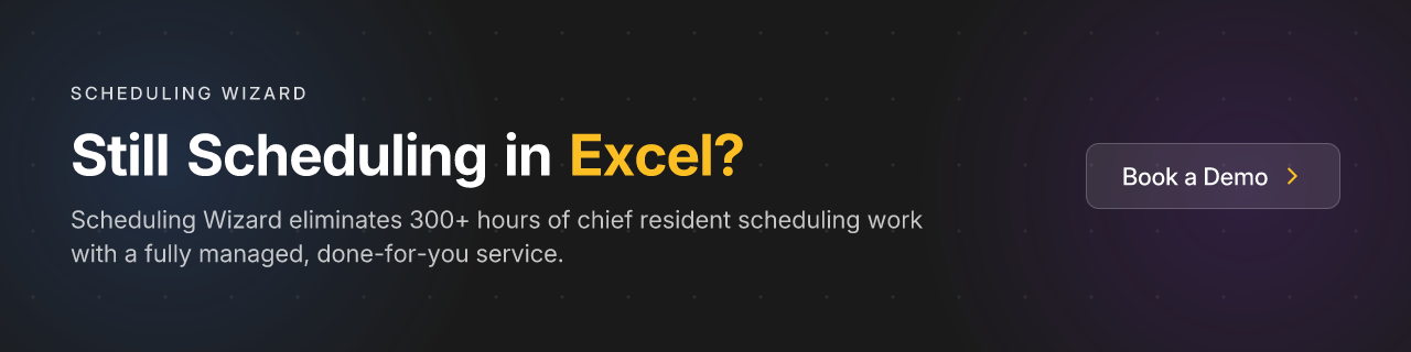 Still Scheduling in Excel? Scheduling Wizard eliminates 300+ hours of chief resident scheduling work with a fully managed, done-for-you service.