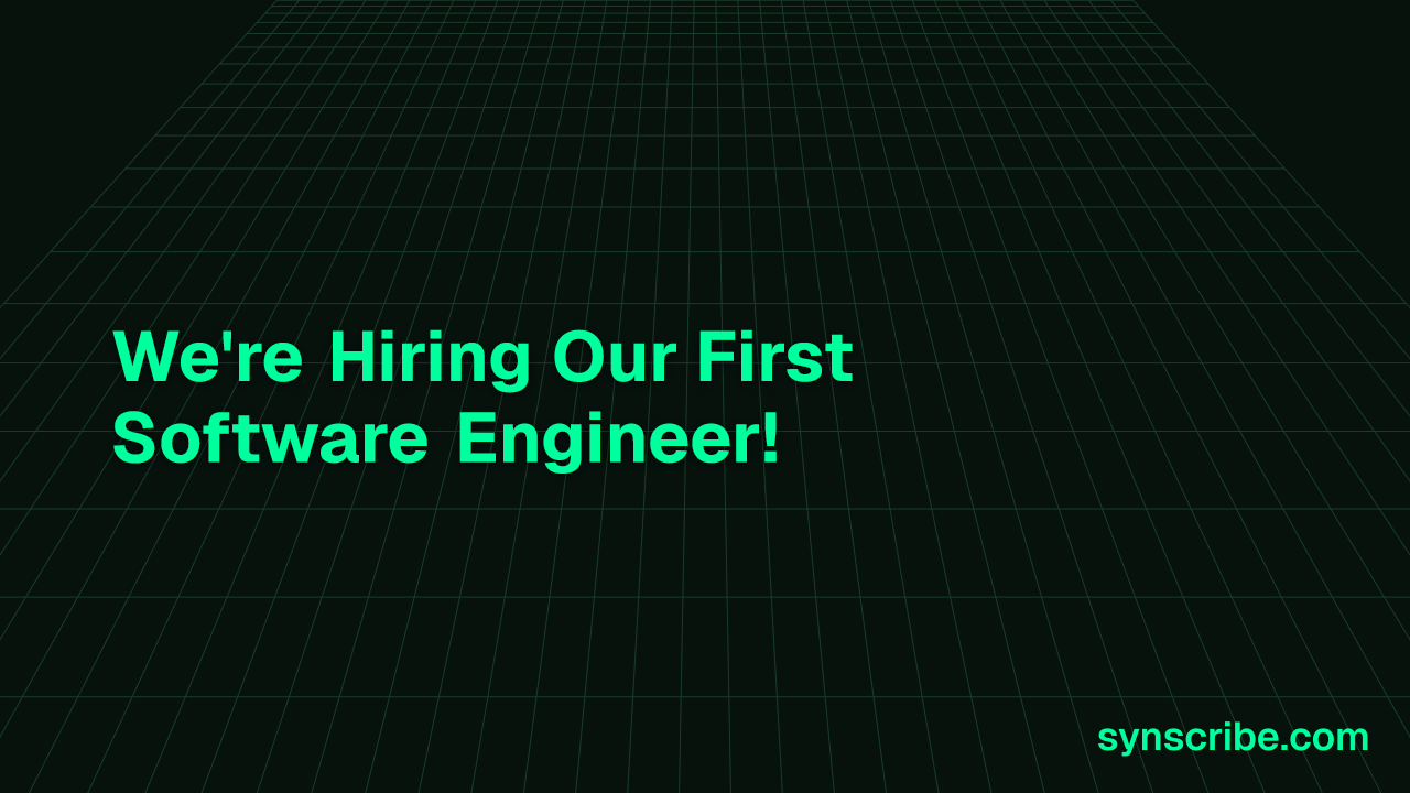 We're Hiring Our First Software Engineer!