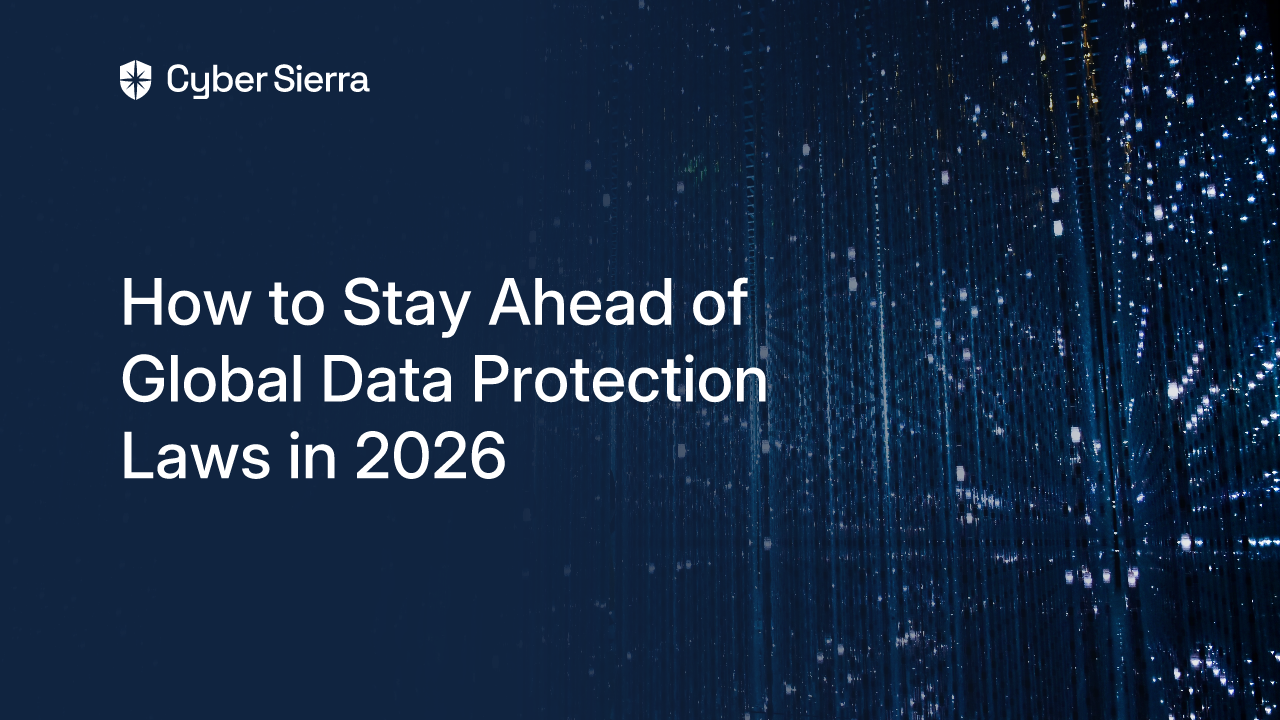 How to Stay Ahead of Global Data Protection Laws in 2026