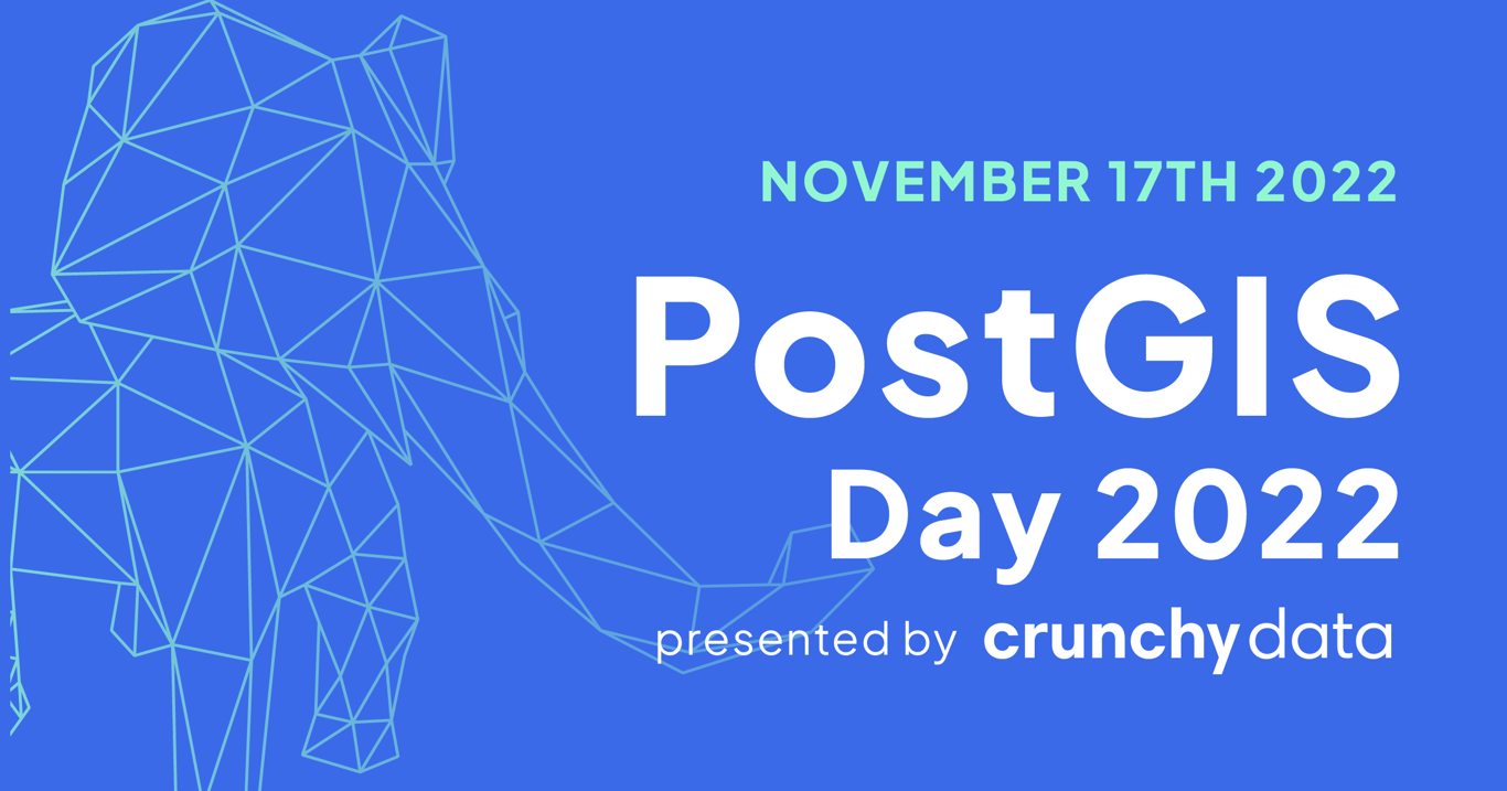 PostGIS Day 2022