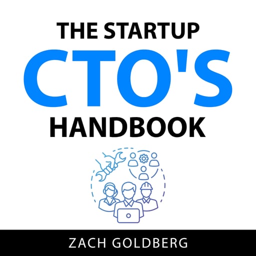 The Startup CTO's Handbook