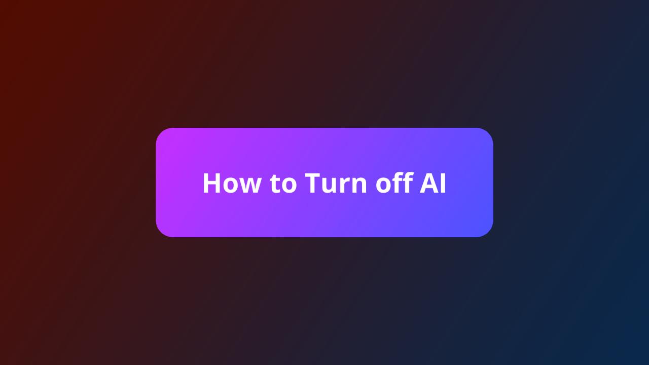 Így kapcsolhatod ki az MI-t, visszavéve az irányítást