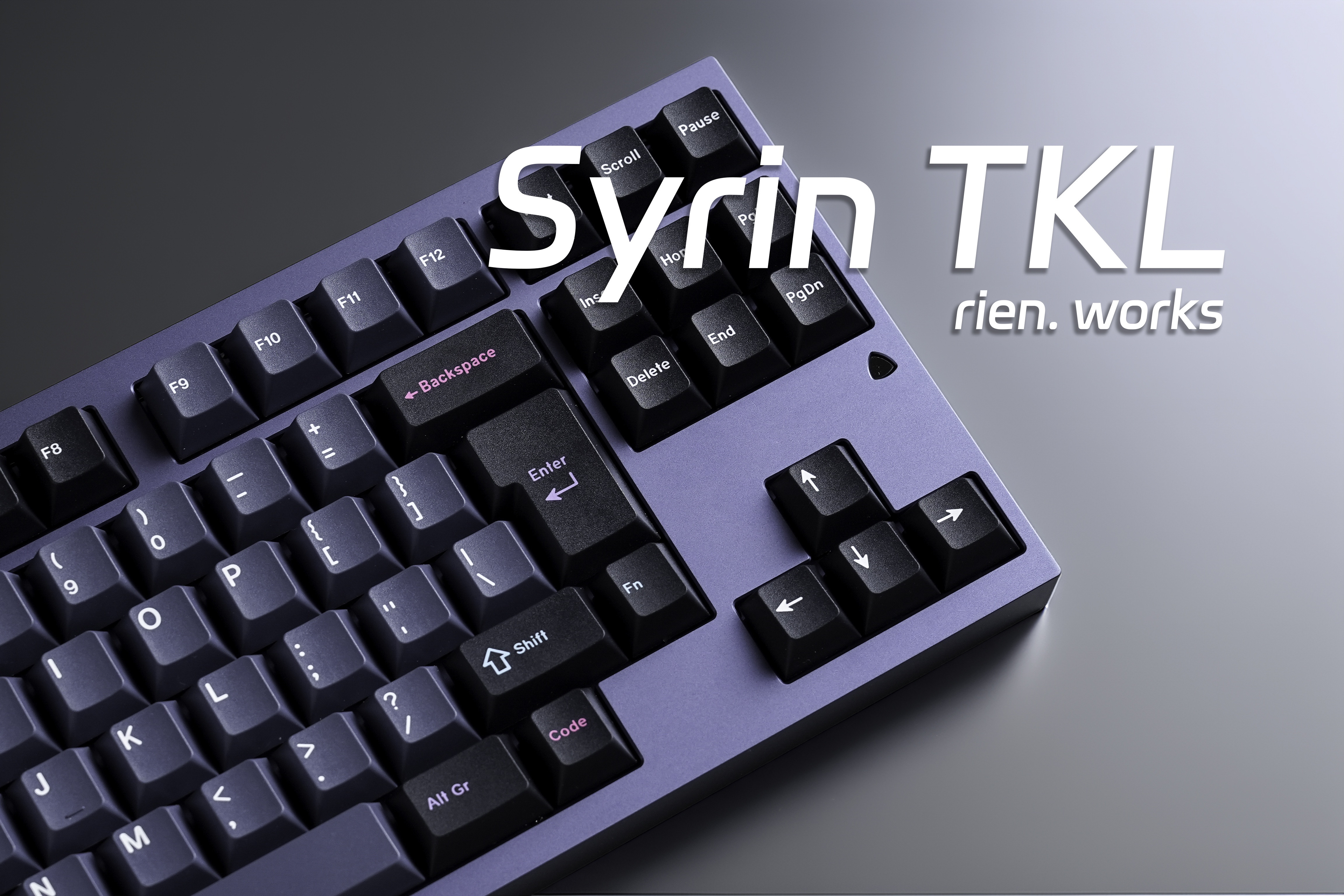 [GB/Pre-Order] Syrin TKL by Rien.Works | Nov 15th - Dec 15th