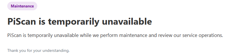 PiScan Unavailable