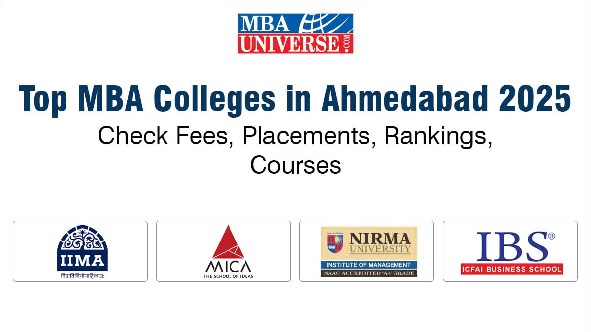 Top MBA Colleges in Ahmedabad 2025: Fees, Placements, Rankings, Admission
