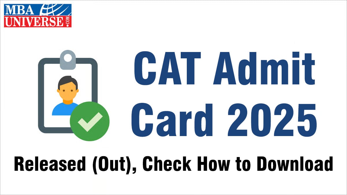 CAT Admit Card 2025 Released (Out) Check how to Download