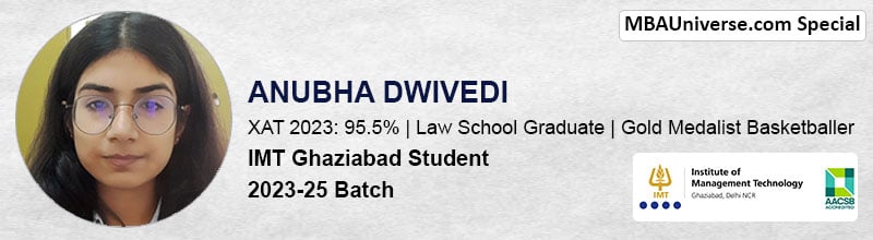 Anubha Dwivedi | XAT 2023:&nbsp;95.5% | Law School Graduate | Gold Medalist Basketballer