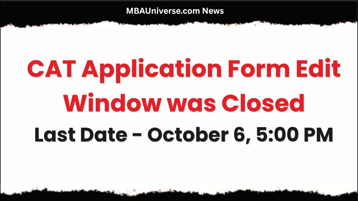 CAT 2026 Application Form Edit Window is closed