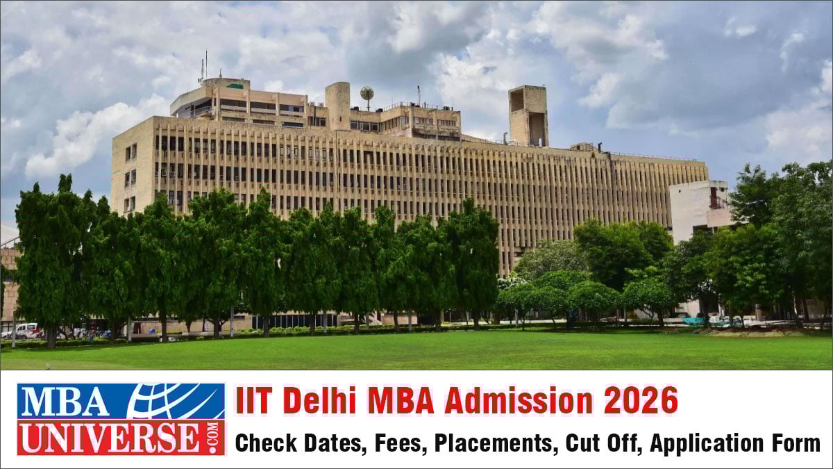 IIT Delhi MBA Admission 2026: Dates, Cut Off, Fees, Placements