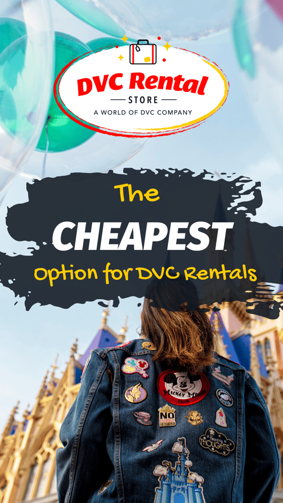 The Cheapest DVC Rentals
