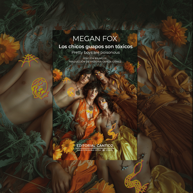 Imágen destacada - Editorial Cántico Presenta "Los Chicos Guapos son Tóxicos" de Megan Fox