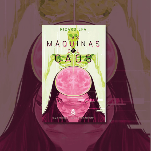 Imágen destacada - "Las máquinas del caos": el salto de Ricard Efa a la ciencia ficción cyberpunk, llegará en abril