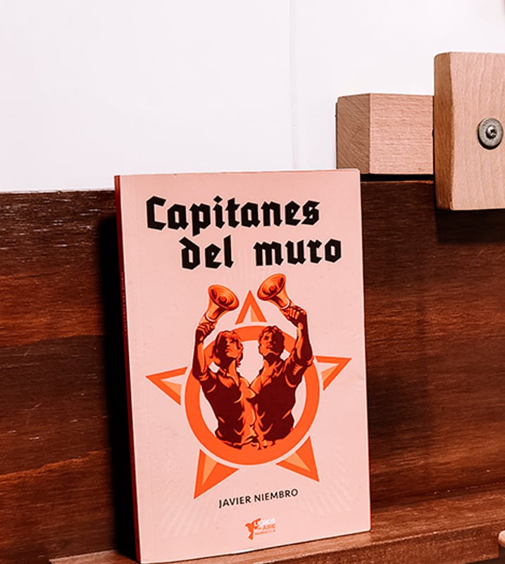 Imágen destacada - Capitanes del muro, de Javier Niembro: vuelve la Guerra Fría al mundo 