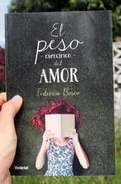 El peso específico del amor, reseña de una novela que no es lo que tú crees