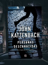 Iamgen de la entrada Personas desconocidas de John Katzenbach saldrá el 1 de diciembre