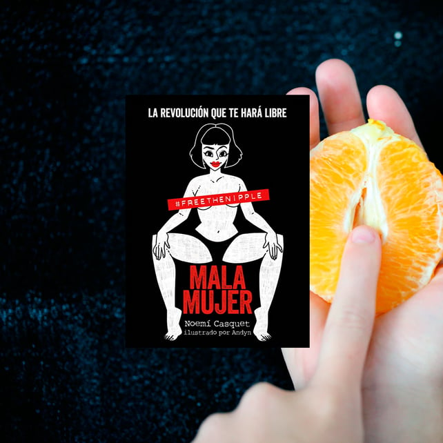 Imágen destacada - Bienvenida, Mala mujer, al primer libro ilustrado sobre sexualidad femenina liberada.   