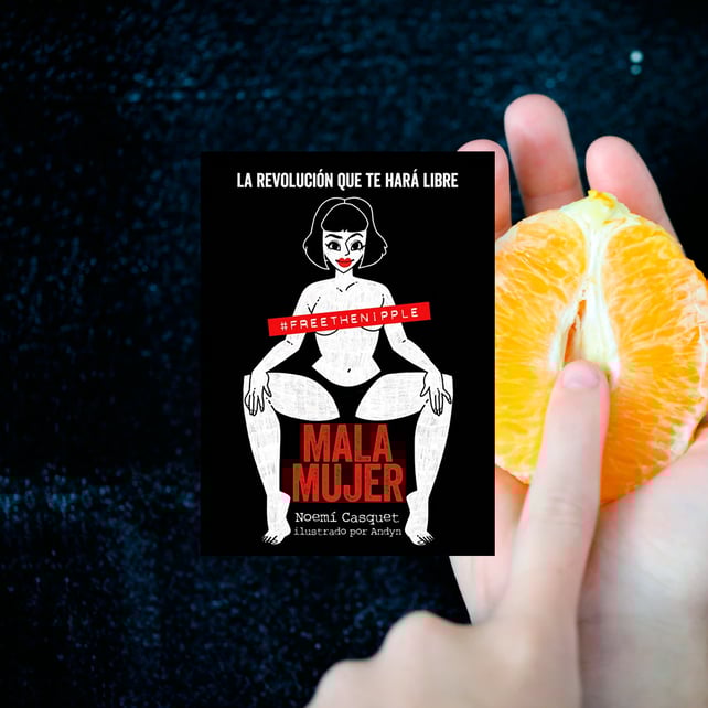 Imágen destacada - Bienvenida, Mala mujer, al primer libro ilustrado sobre sexualidad femenina liberada.   