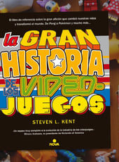 Iamgen de la entrada LA GRAN HISTORIA DE LOS VIDEOJUEGOS, de Steven L. Kent