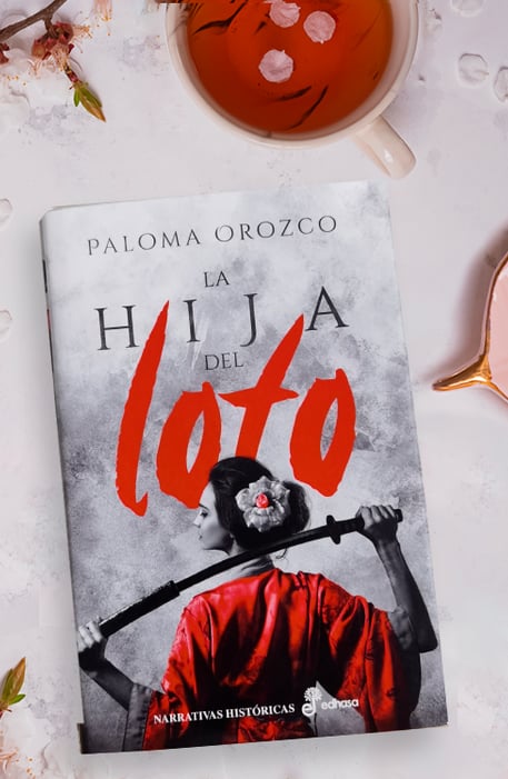 Imágen destacada - La hija del loto, opinión de la novela histórica de Paloma Orozco