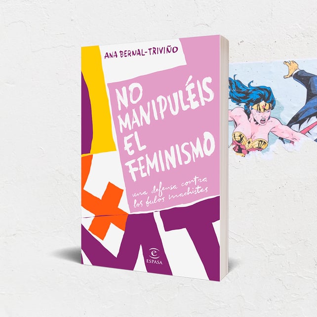 Imágen destacada - No manipuléis el feminismo de Ana Bernal ataca los bulos machistas