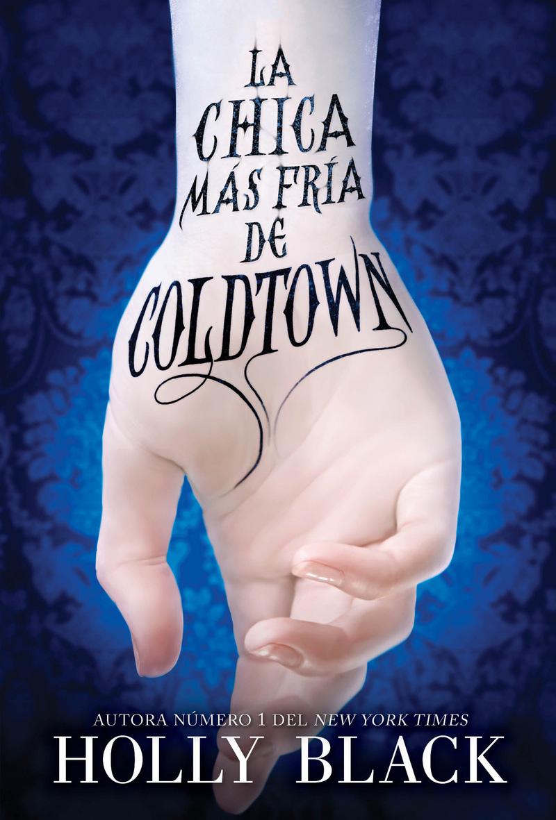 La Chica Más Fría de Coldtown - Holly Black