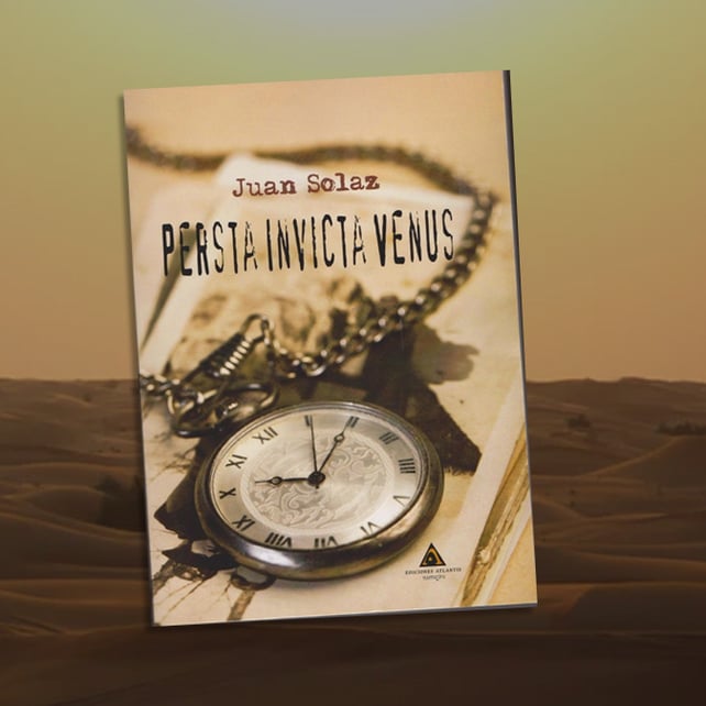 Imágen destacada - Este viernes se presenta la novela de ficción histórica del autor madrileño Juan Solaz "Persta Invicta Venus"