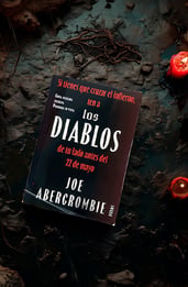 Los Diablos de Joe Abercrombie: opinión de una novela de humor sucio y RPG medieval