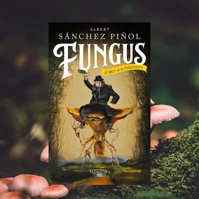 Imágen destacada - Alfaguara publicará Fungus. El rey de los Pirineos