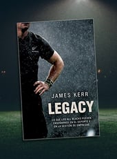 Iamgen de la entrada Legacy de James Kerr y Roca Editorial ya la venta