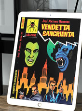 Iamgen de la entrada Vendetta Sangrienta, análisis de la obra pulp de Jose Antonio Herrera