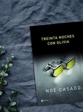 Iamgen de la entrada Treinta noches con Olivia, análisis de la obra de Noe Casado