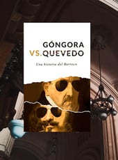 Iamgen de la entrada Rebelión editorial publica Góngora vs Quevedo: una antología de los poemas que se dedicaron los dos poetas