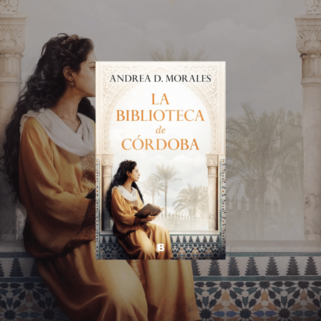 Imágen destacada - La Biblioteca de Córdoba: la nueva novela de Andrea D. Morales te transportará al esplendor califal