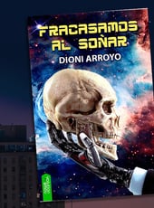 Iamgen de la entrada Fracasamos al soñar, presentación el 22 de septiembre en Santander