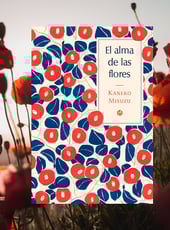 Iamgen de la entrada El alma de las flores se publica por primera vez en español de la mano de Satori Ediciones 