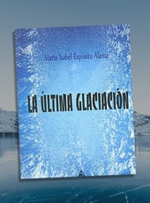 Iamgen de la entrada La última glaciación se presenta este sábado 22 de abril