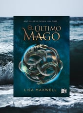 Iamgen de la entrada El último mago, la esperada novela de Lisa Maxwell, ya a la venta