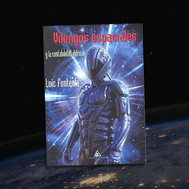 Imágen destacada - Este viernes se presenta la novela del autor gallego Loïc Fontenla "Vikingos espaciales y la contabilidad éldrica"