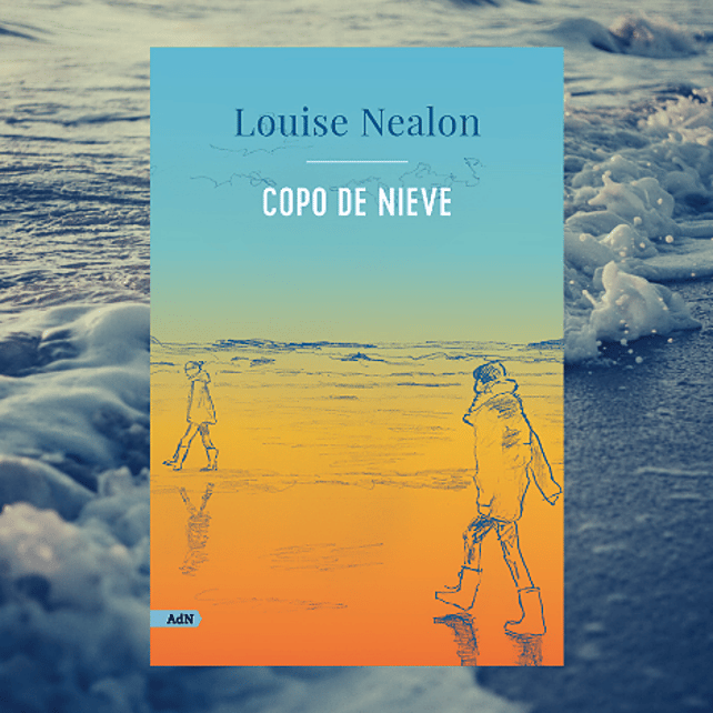 Imágen destacada - Copo de Nieve es el debut de Louise Nealon, y Alianza de Novelas lo publica este mes de abril