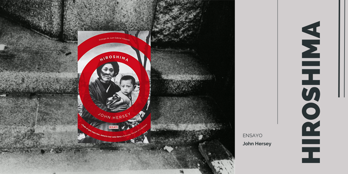 2- Hiroshima de John Hersey