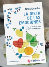 Iamgen de la entrada La dieta de las emociones, un libro sobre el poder curativo de los alimentos, ya a la venta