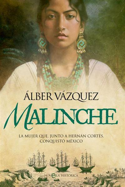 Malinche - Alber Vázquez