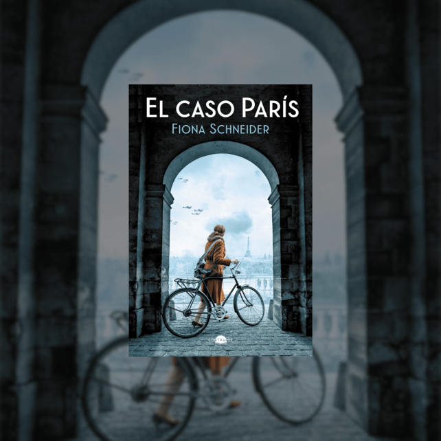 Imágen destacada - El caso París de Fiona Schneider, un romance histórico con aroma a resistencia y recuerdos, llega a España