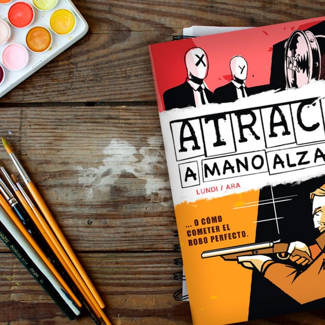 Imágen destacada - Atraco a mano alzada publicación a finales de mes y firma el 9 de junio
